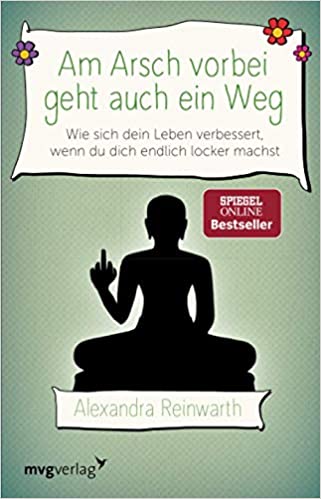 am-arsch-vorbei-geht-auch-ein-weg